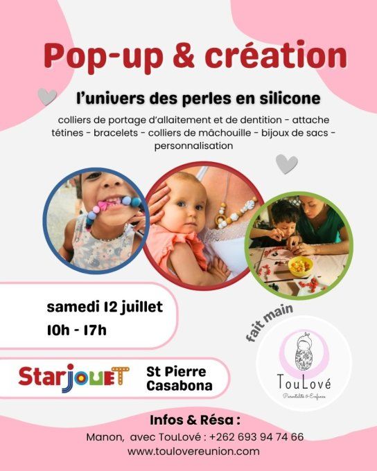 Atelier création de bijoux en perles silicone - à STAR JOUET St Pierre le 12 juillet -