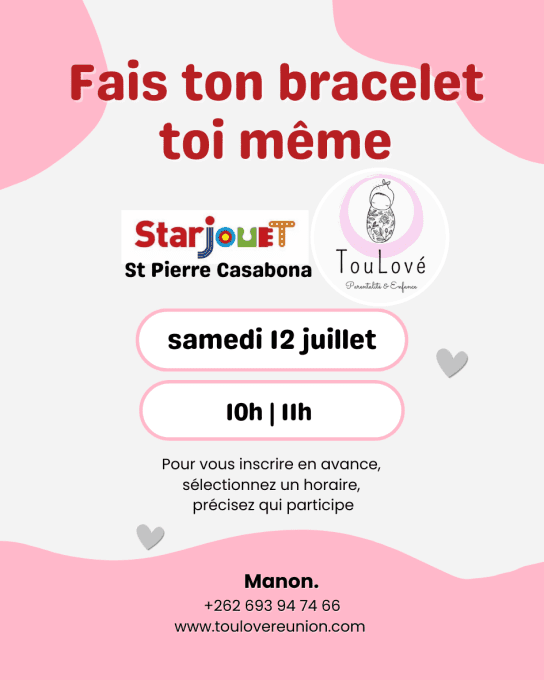 Atelier création de bijoux en perles silicone - à STAR JOUET St Pierre le 12 juillet -
